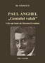 Paul Anghel - 'Genialul valah' : cele opt lumi ale literaturii române, Autor: Ilie Bădescu
